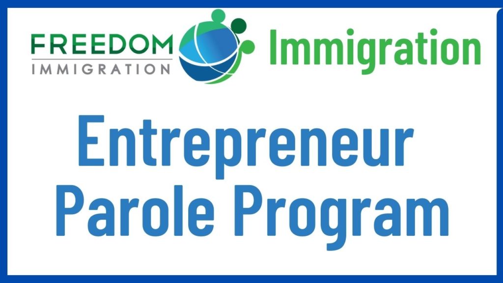 International Entrepreneur Parole Program