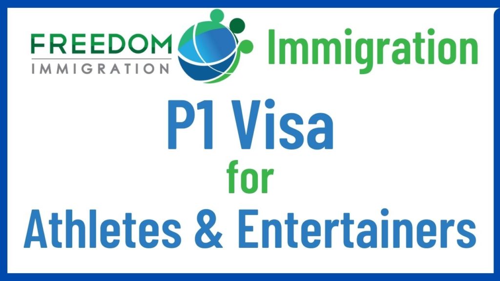 Immigration P1 Visa
